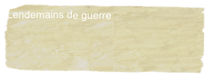 Lendemains de guerre